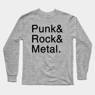 Punk & Rock & Metal v2 Long Sleeve T-Shirt